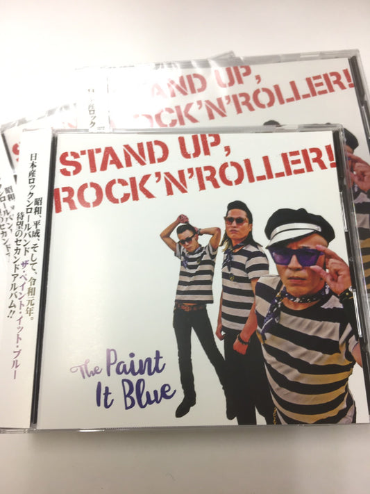 STAND UP, ROCK'N'ROLLER ! "The Paint It Blue"